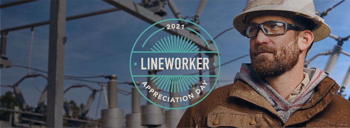 Lineworker, linemen appreciation day 2021