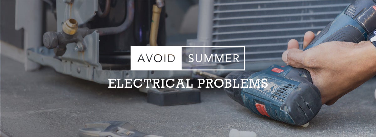 Common Summer Electrical Problems