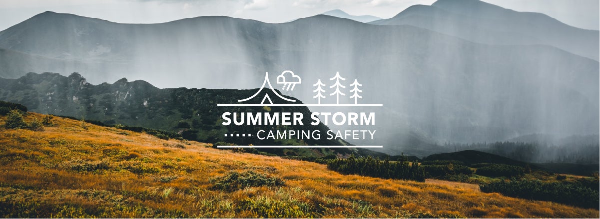 Summer Storm Safety Tips for Camping