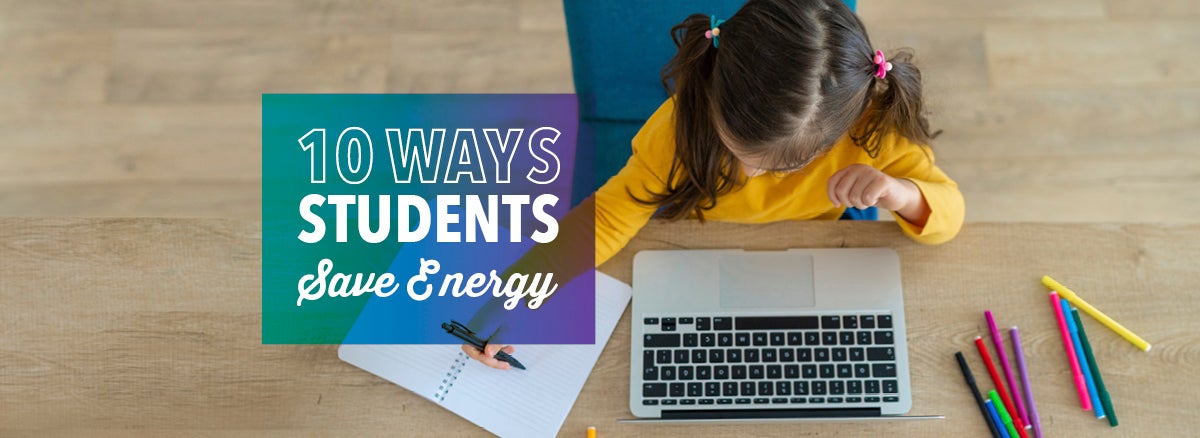 ways for kids to conserve energy at school or home