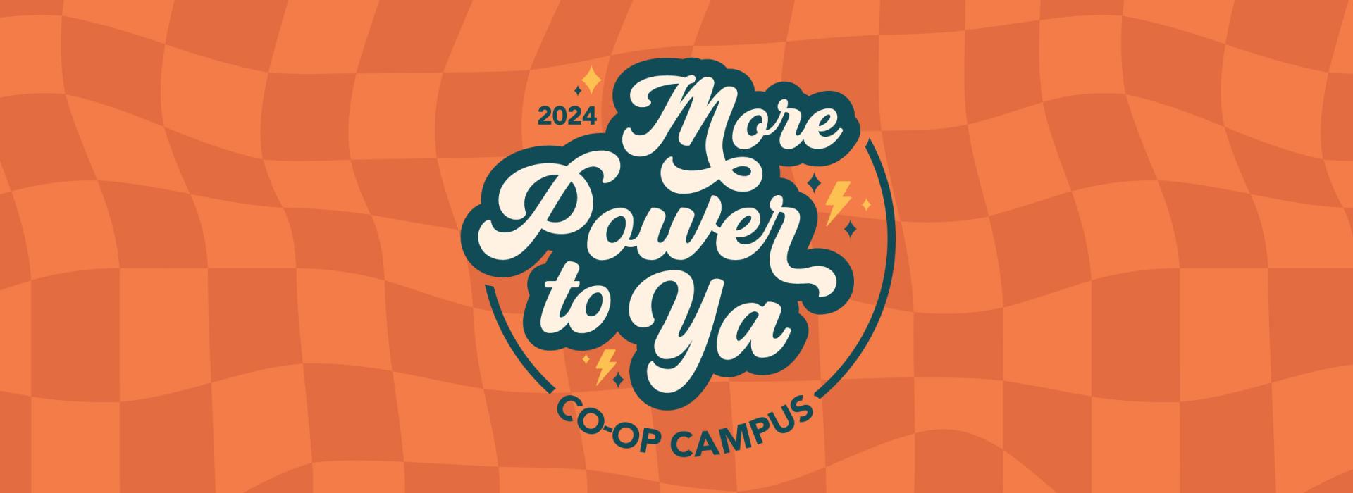 Comms Conference 2024, Co-op Campus 2024 Brings More Power