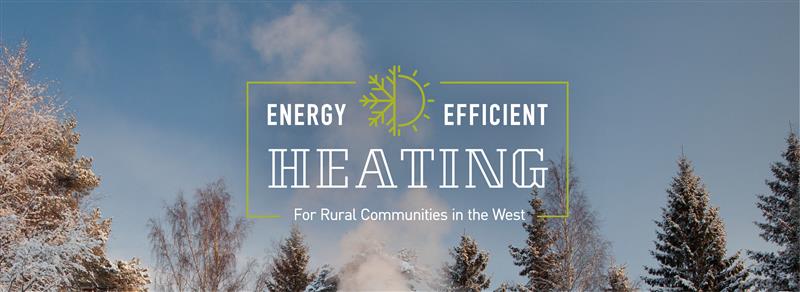 Energy Efficient Heating Options for Rural Communities