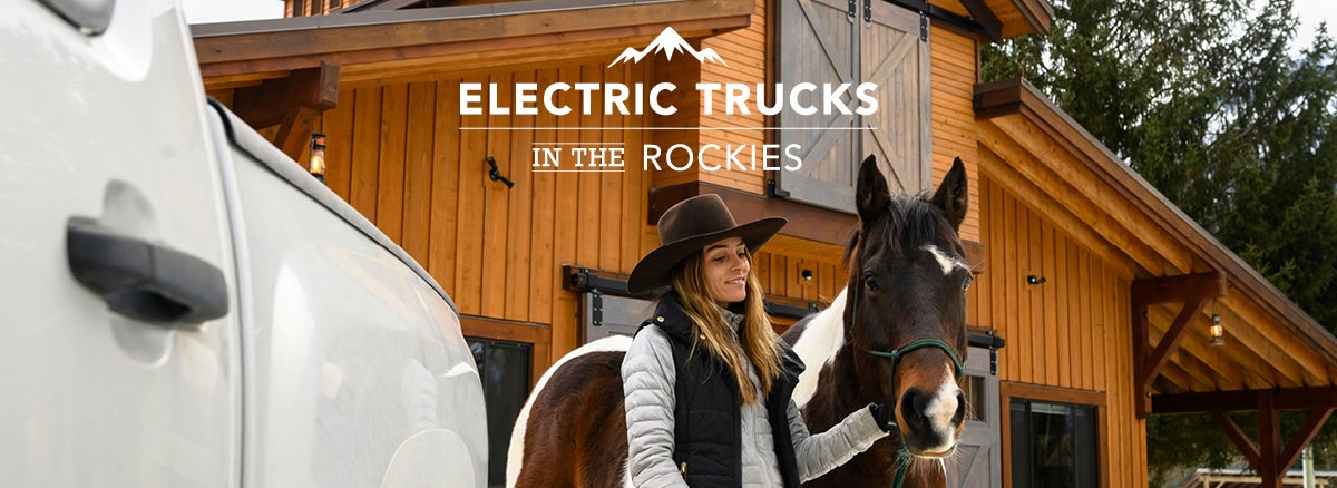 Electric Trucks for The Rocky Mountains