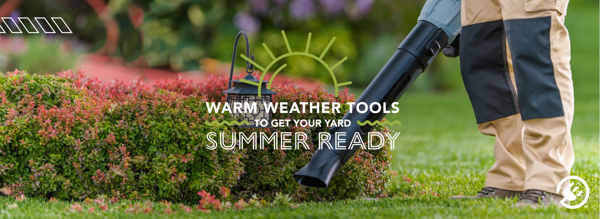 Electric gardening tools, Warm Weather Tools to Get Your Yard Summer Ready