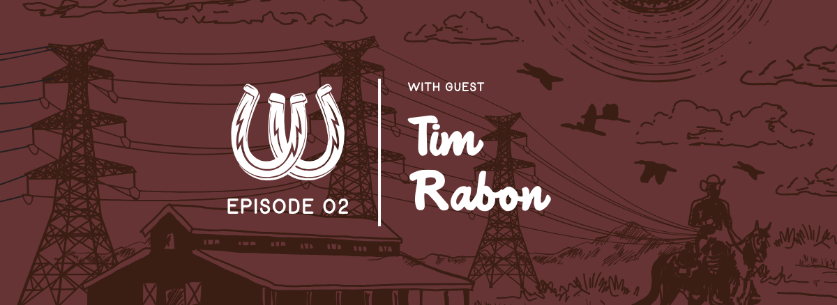 Western Watts Podcast: Cooperative Roots with Tim Rabon