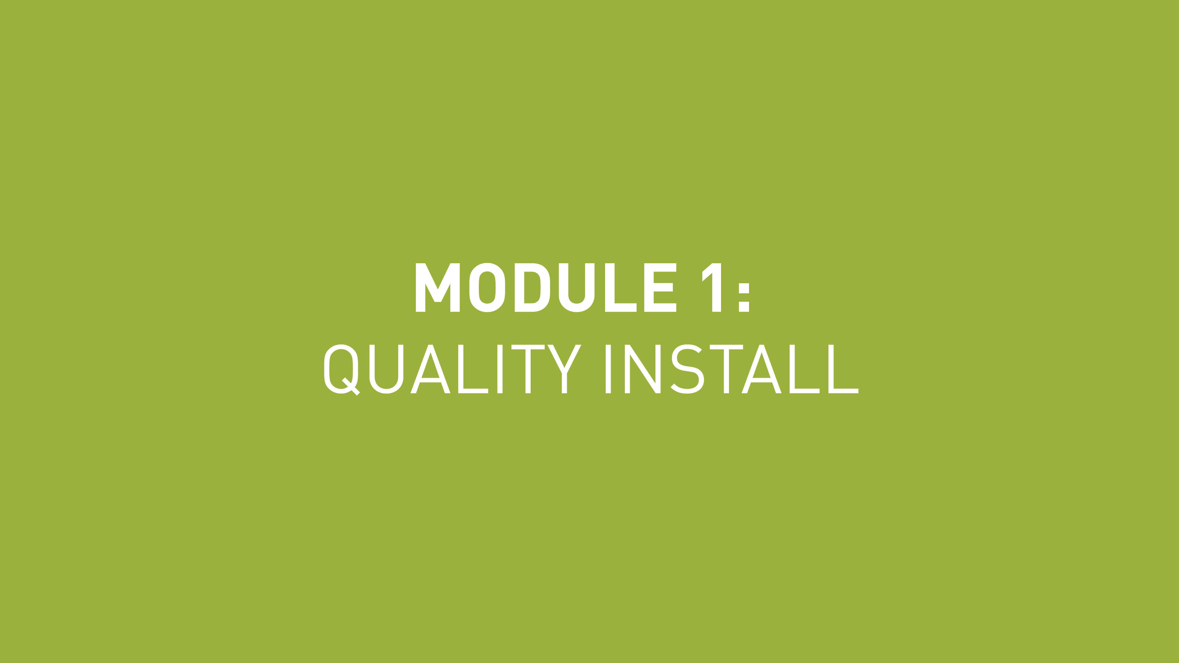 Module 1 QI Install