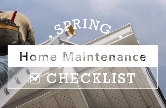 Home Maintenance Checklist for Spring