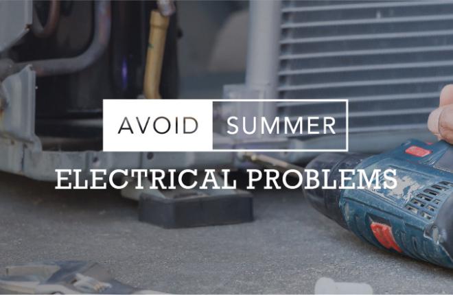 Common Summer Electrical Problems