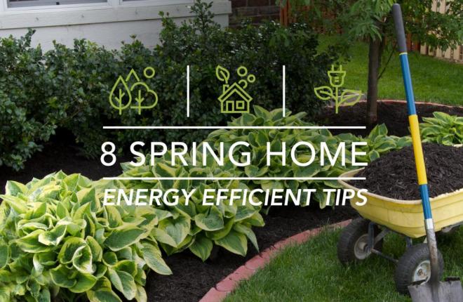 Home Energy Efficient Tips for Spring