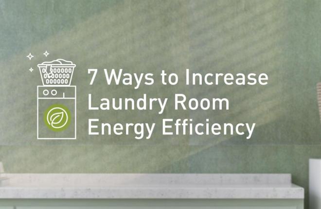 How to Create an Energy-Efficient Laundry Room