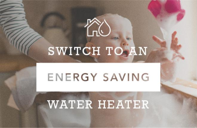 Energy Saving Water Heaters